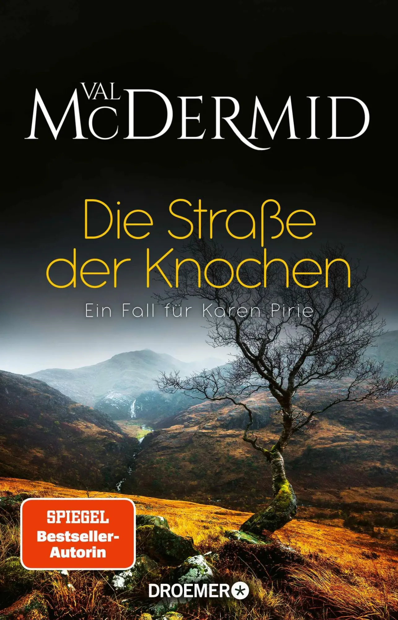 Cover: 9783426565667 | Die Straße der Knochen | Ein Fall für Karen Pirie | Val McDermid