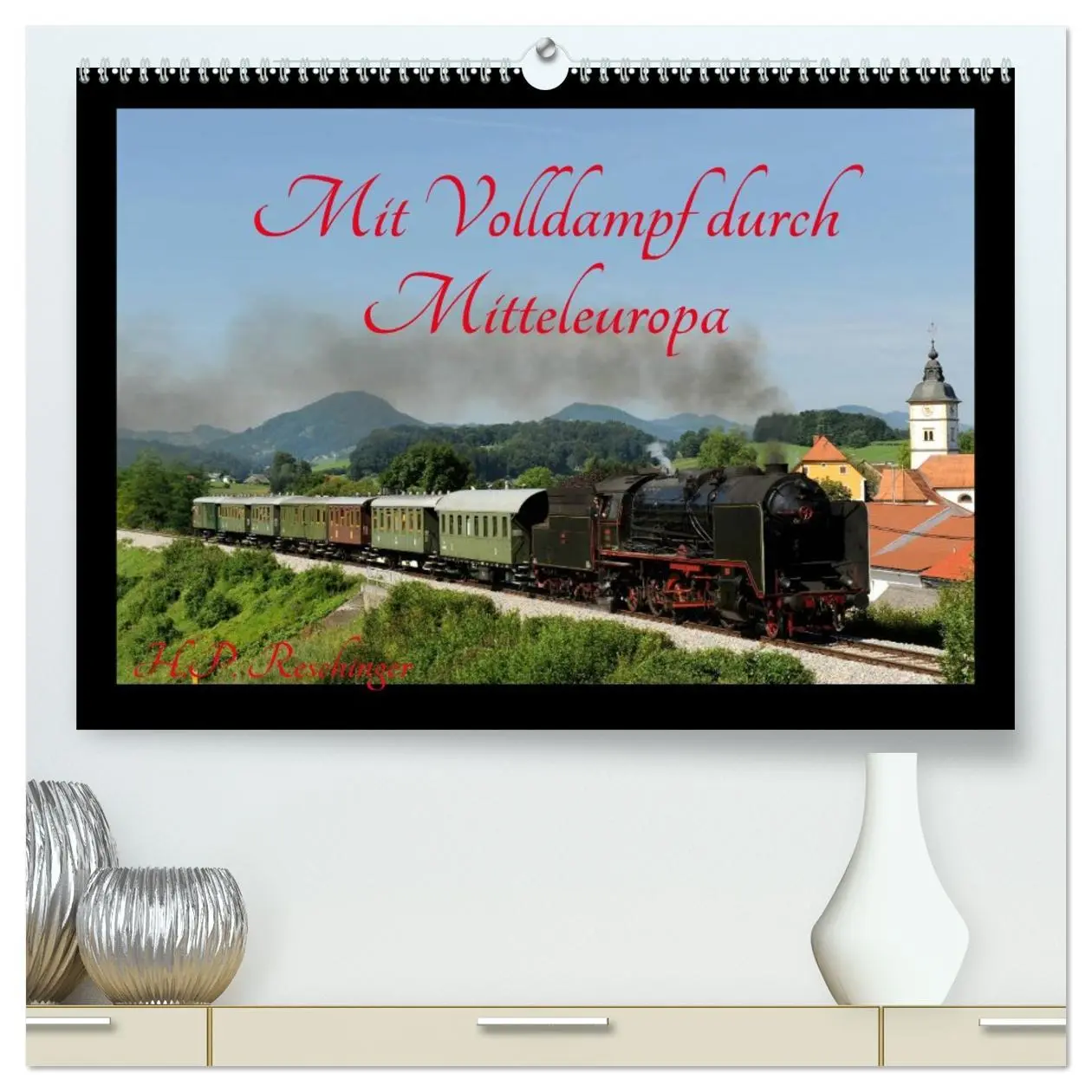 Cover: 9783516035667 | Mit Volldampf durch Mitteleuropa (hochwertiger Premium Wandkalender...