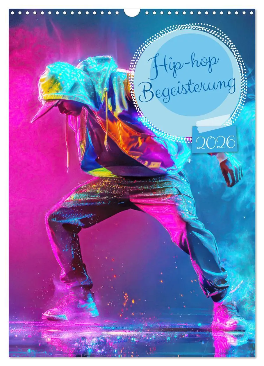 Cover: 9783516275667 | Hip-hop Begeisterung (Wandkalender 2026 DIN A3 hoch), CALVENDO...