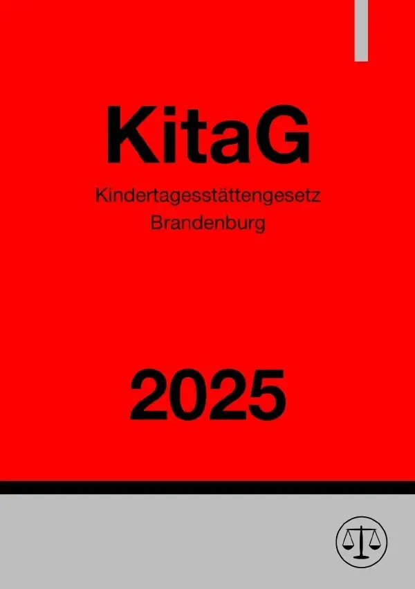 Cover: 9783819765667 | Kindertagesstättengesetz Brandenburg - KitaG | Gesetze24 Deutschland
