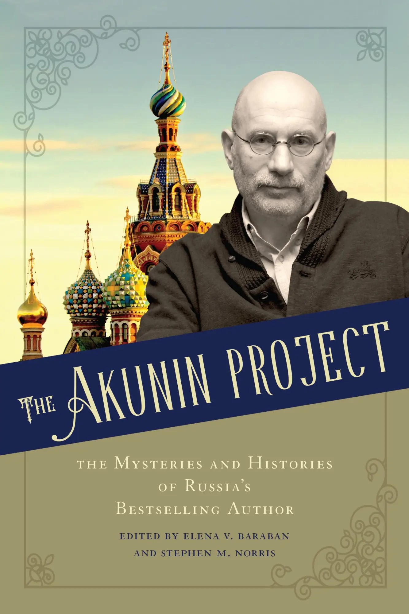 Cover: 9781487525767 | The Akunin Project | Elena V Baraban (u. a.) | Taschenbuch | Englisch