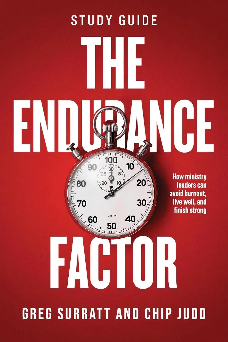 Cover: 9781959095767 | The Endurance Factor Study Guide | Greg Surratt (u. a.) | Taschenbuch