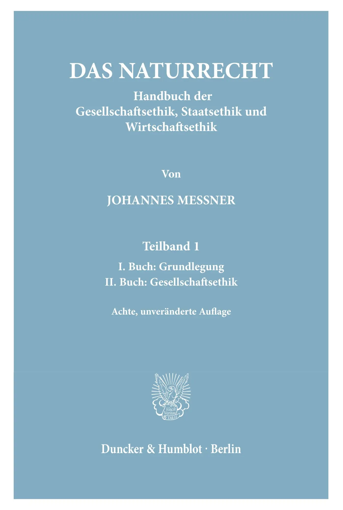 Cover: 9783428155767 | Das Naturrecht. | Johannes Messner | Taschenbuch | 2 Taschenbücher