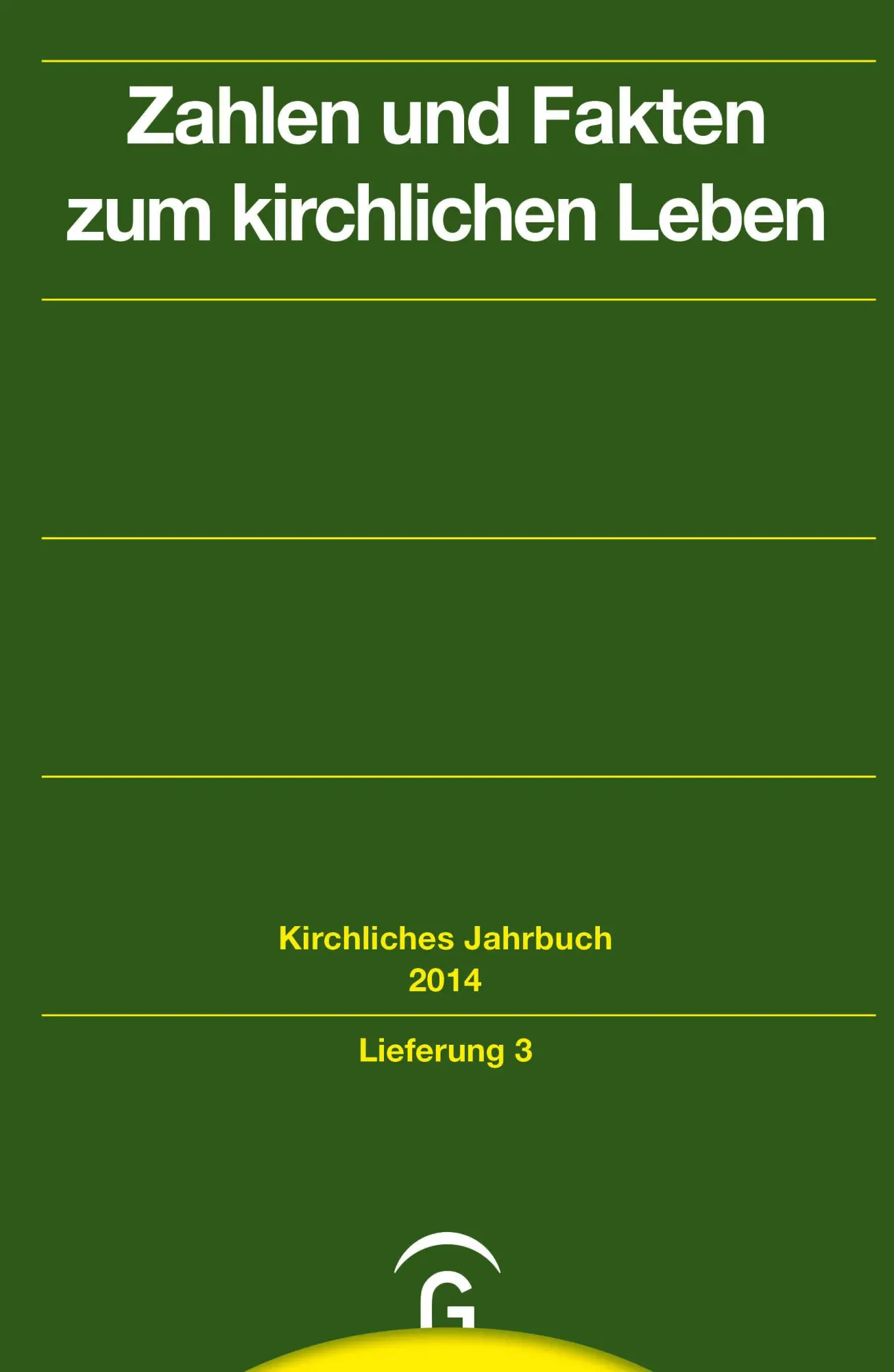 Cover: 9783579015767 | Zahlen und Fakten zum kirchlichen Leben | Lfg.3 Jahrgang 141, 2014
