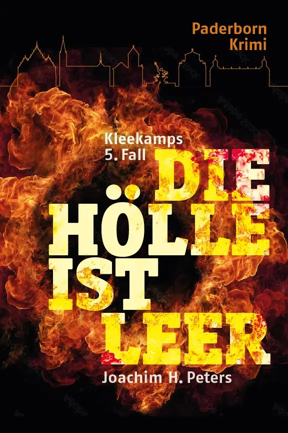 Cover: 9783982015767 | Die Hölle ist leer | Kleekamps 5. Fall - Paderborn-Krimi | Peters