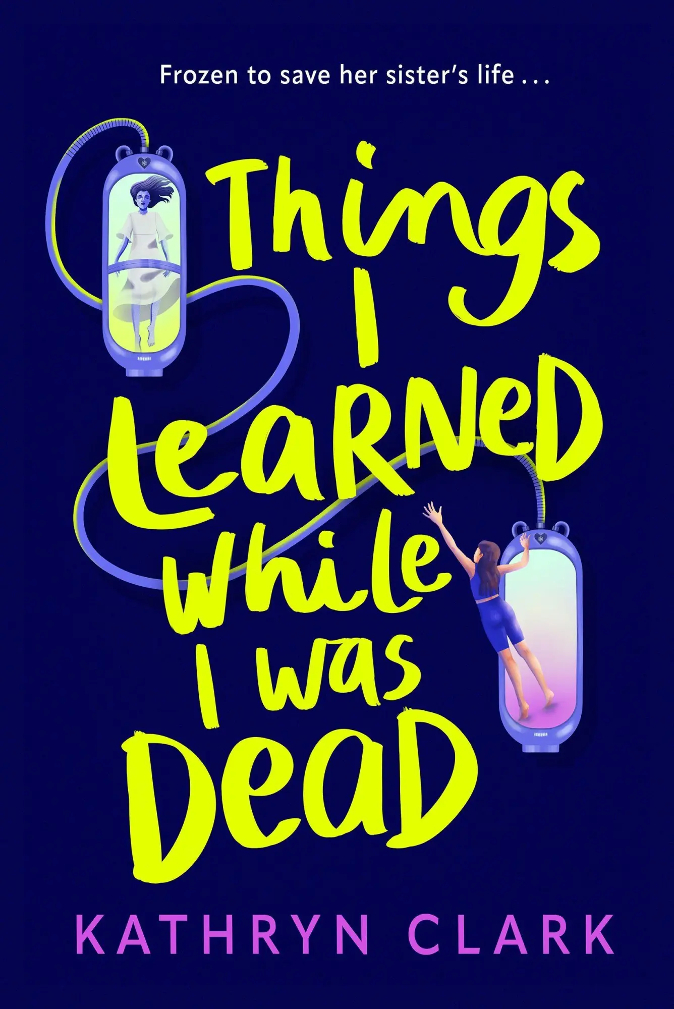 Cover: 9780571385867 | Things I Learned While I Was Dead | Kathryn Clark | Taschenbuch | 2025