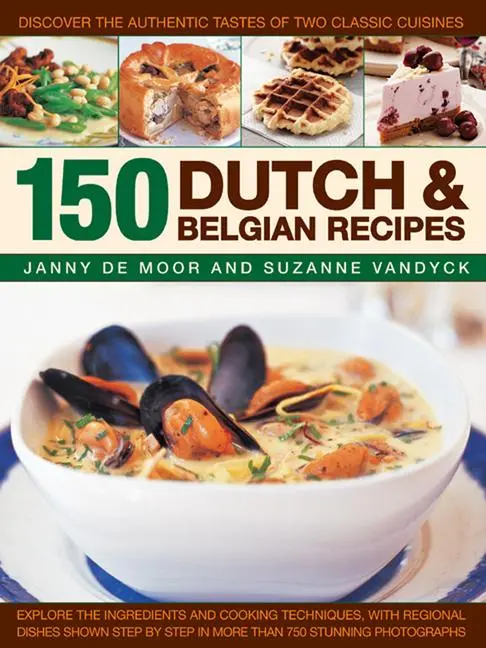Cover: 9781846815867 | 150 Dutch &amp; Belgian Recipes | Janny De Moor (u. a.) | Taschenbuch