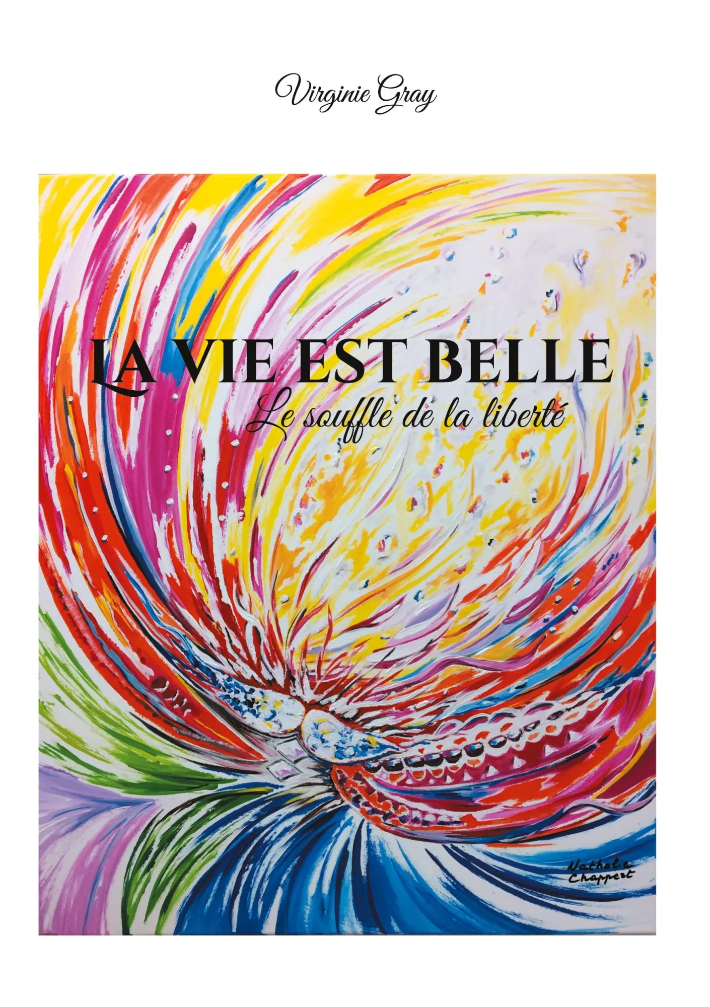 Cover: 9782322525867 | La vie est belle | Le souffle de la liberté | Virginie Gray | Buch