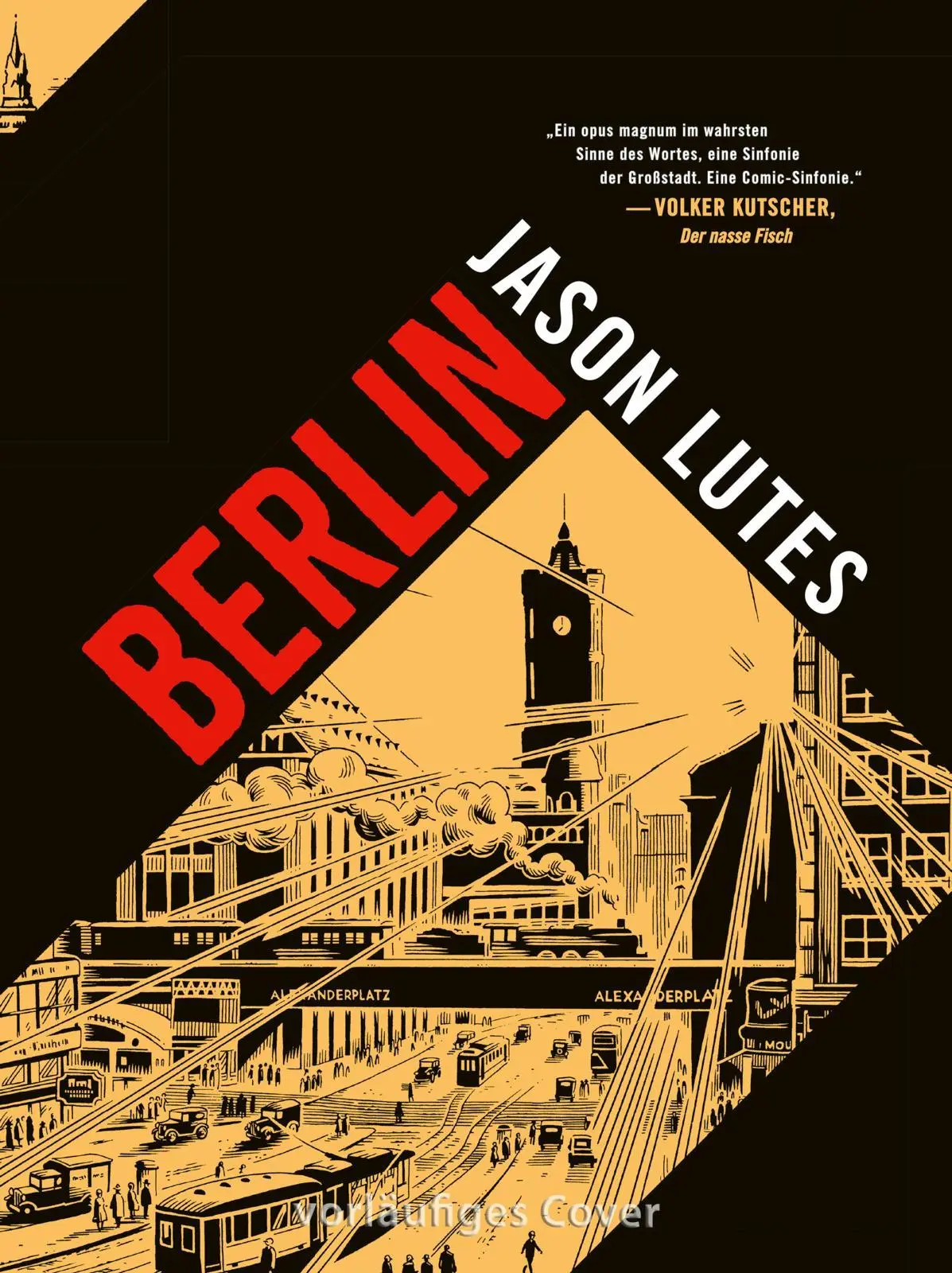 Cover: 9783551805867 | Berlin: Gesamtausgabe (Paperback) | Jason Lutes | Taschenbuch | 608 S.