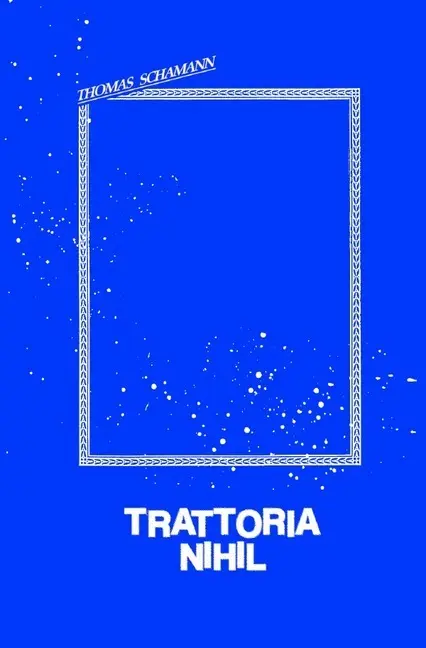 Cover: 9783748535867 | Trattoria Nihil | Thomas Schamann | Taschenbuch | Deutsch | epubli