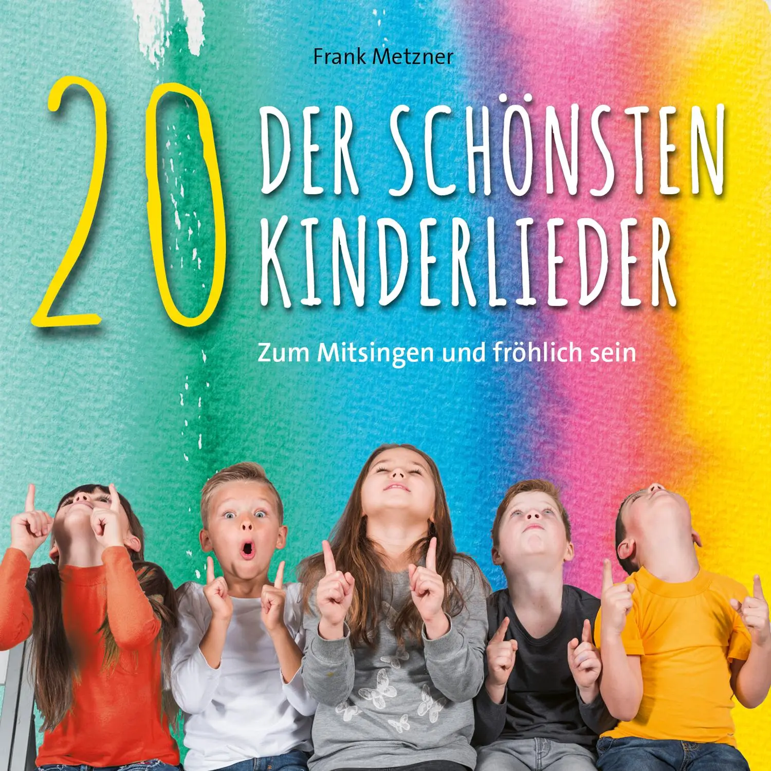 Cover: 9783957665867 | 20 der schönsten Kinderlieder | Zum Mitsingen und fröhlich sein | CD