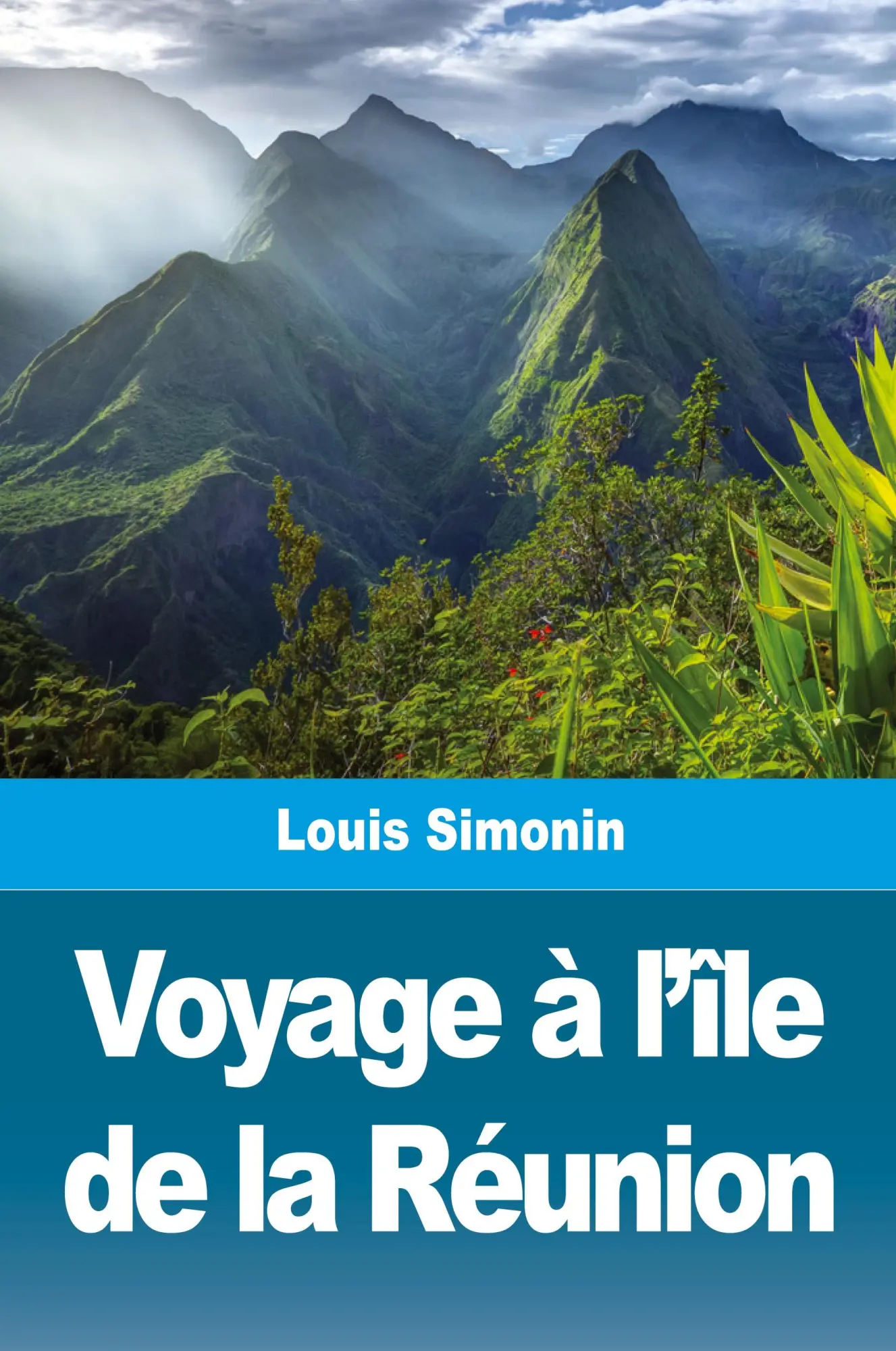 Cover: 9783967875867 | Voyage à l'île de la Réunion | Louis Simonin | Taschenbuch | 2020