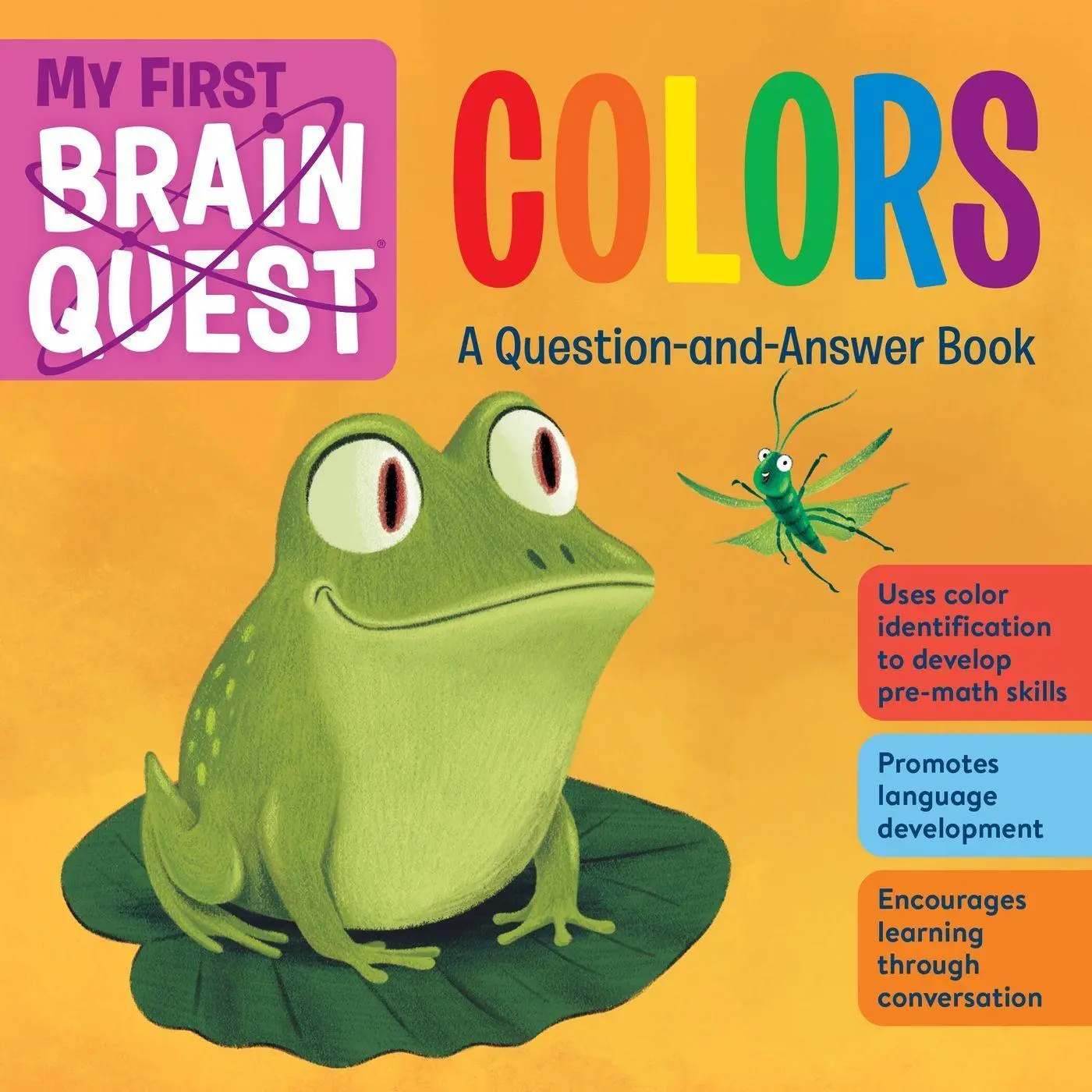 Cover: 9781523515967 | My First Brain Quest Colors | A Question-And-Answer Book | Publishing