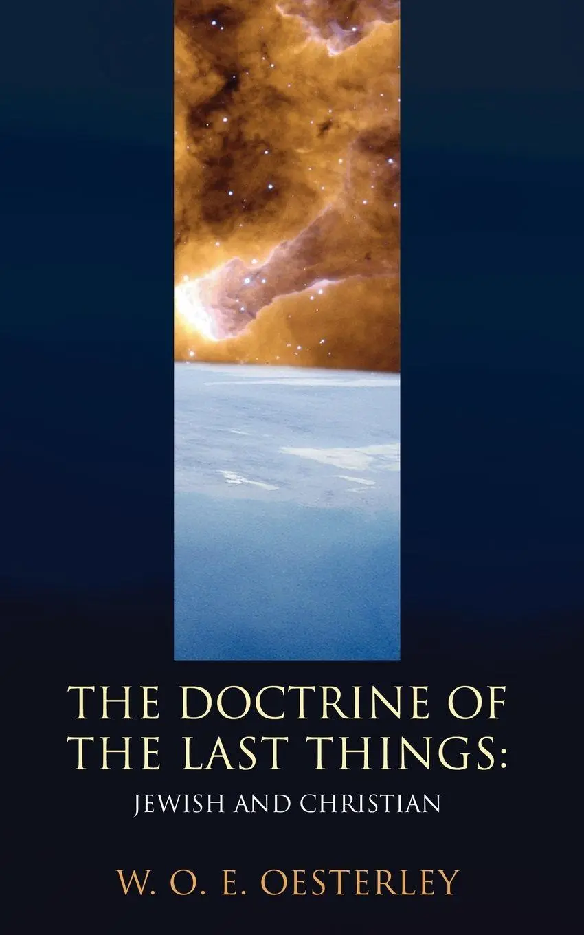 Cover: 9781592445967 | The Doctrine of the Last Things | W. O. E. Oesterley | Taschenbuch