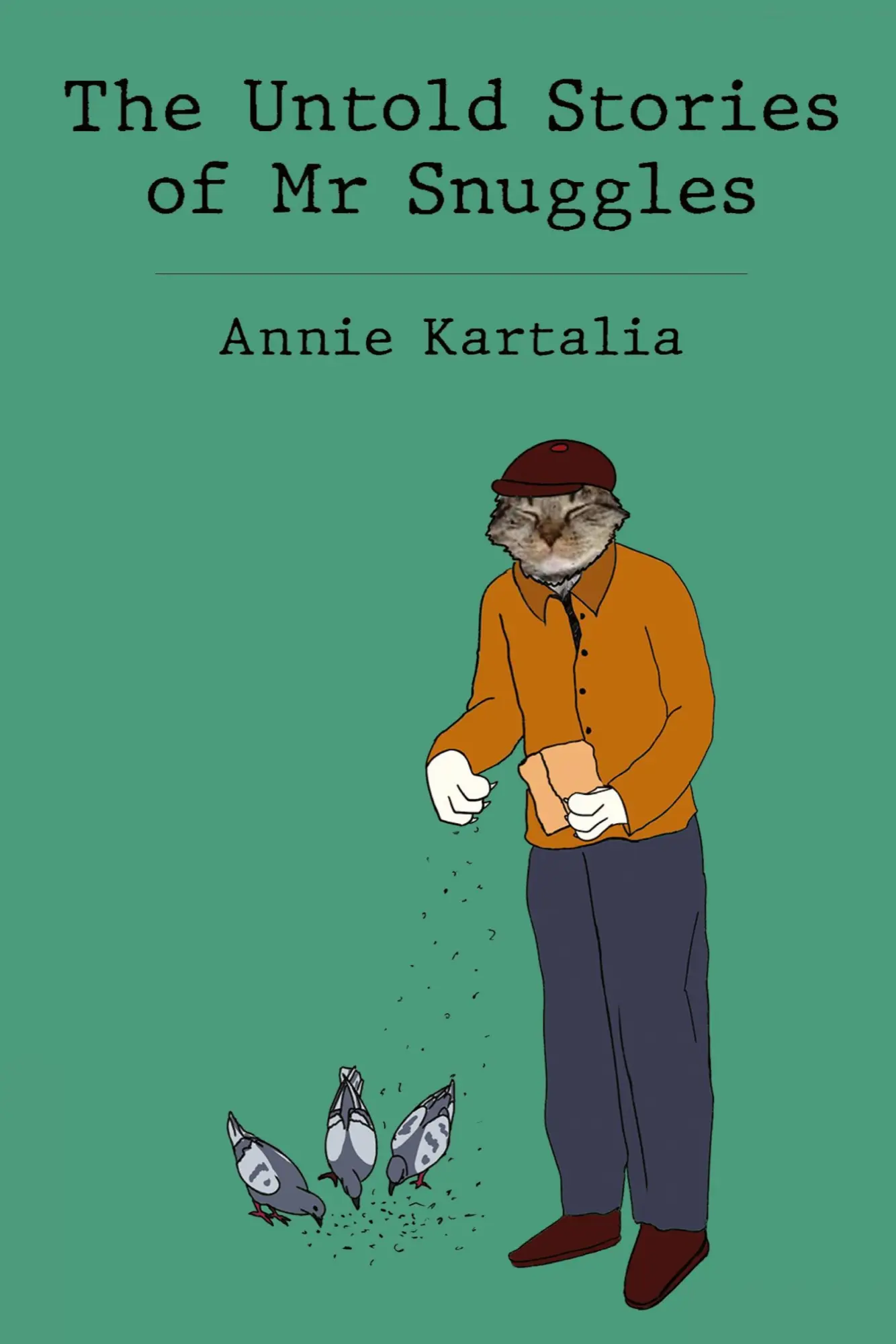 Cover: 9781804395967 | The Untold Stories of Mr Snuggles | Annie Kartalia | Taschenbuch