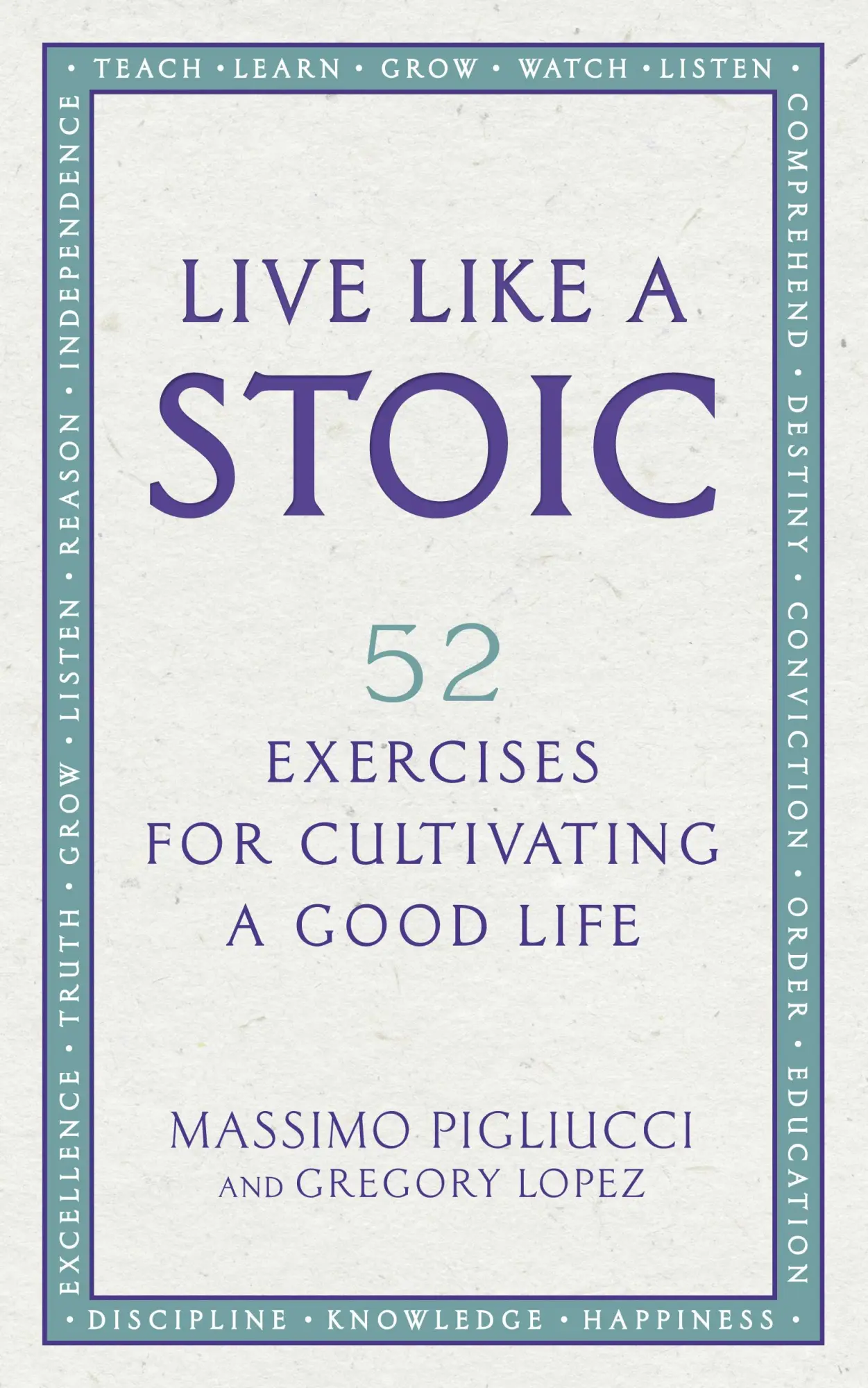 Cover: 9781846045967 | Live Like A Stoic | 52 Exercises for Cultivating a Good Life | Buch