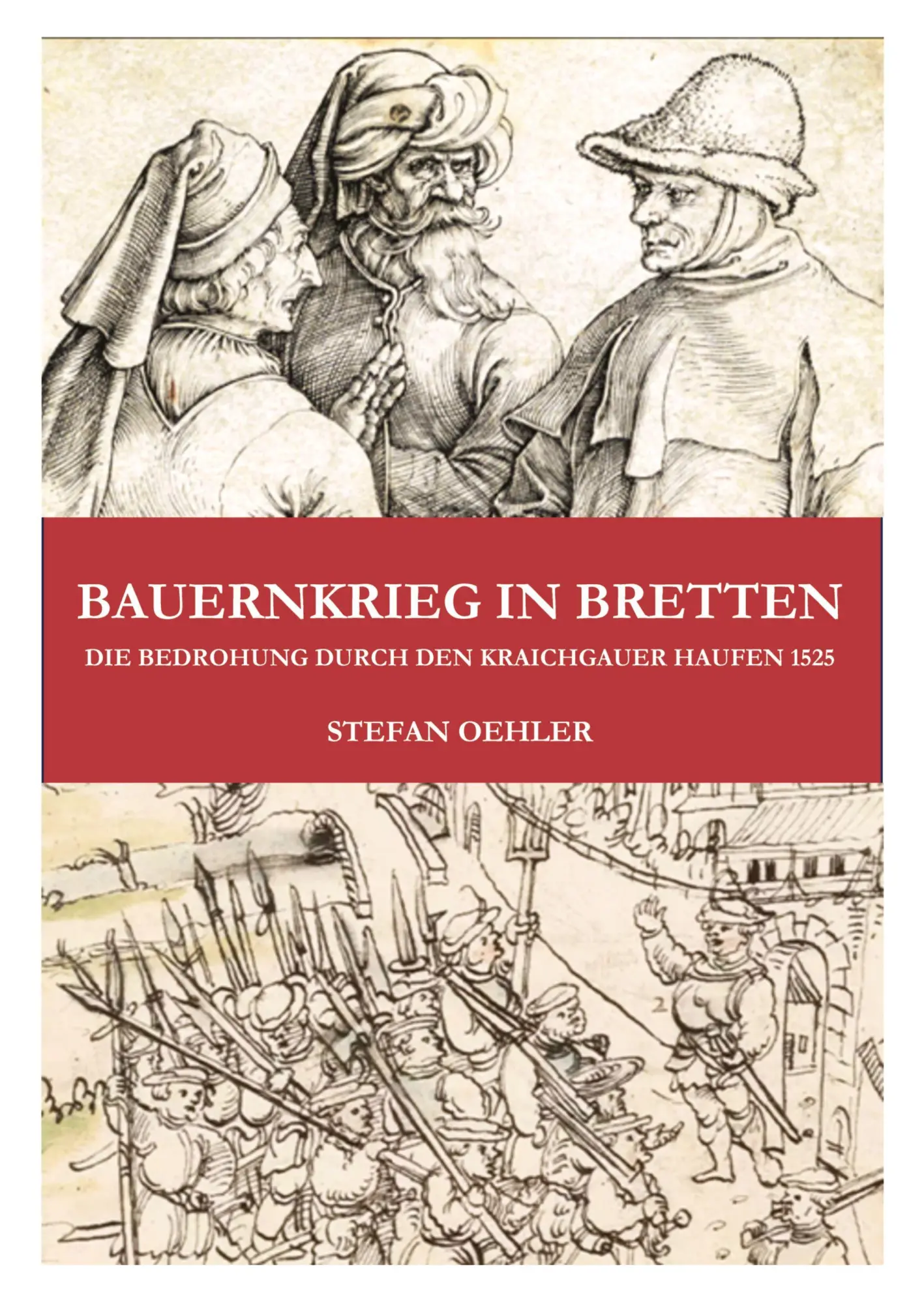 Cover: 9783384655967 | Bauernkrieg in Bretten | Stefan Oehler | Taschenbuch | 120 S. | 2025