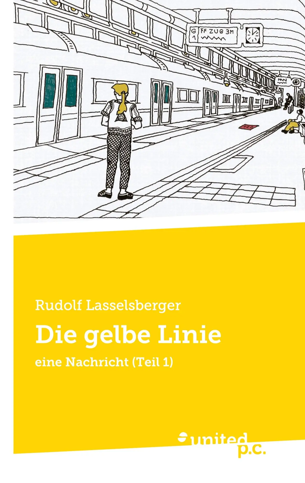 Die gelbe Linie: eine Nachricht (Teil 1)
