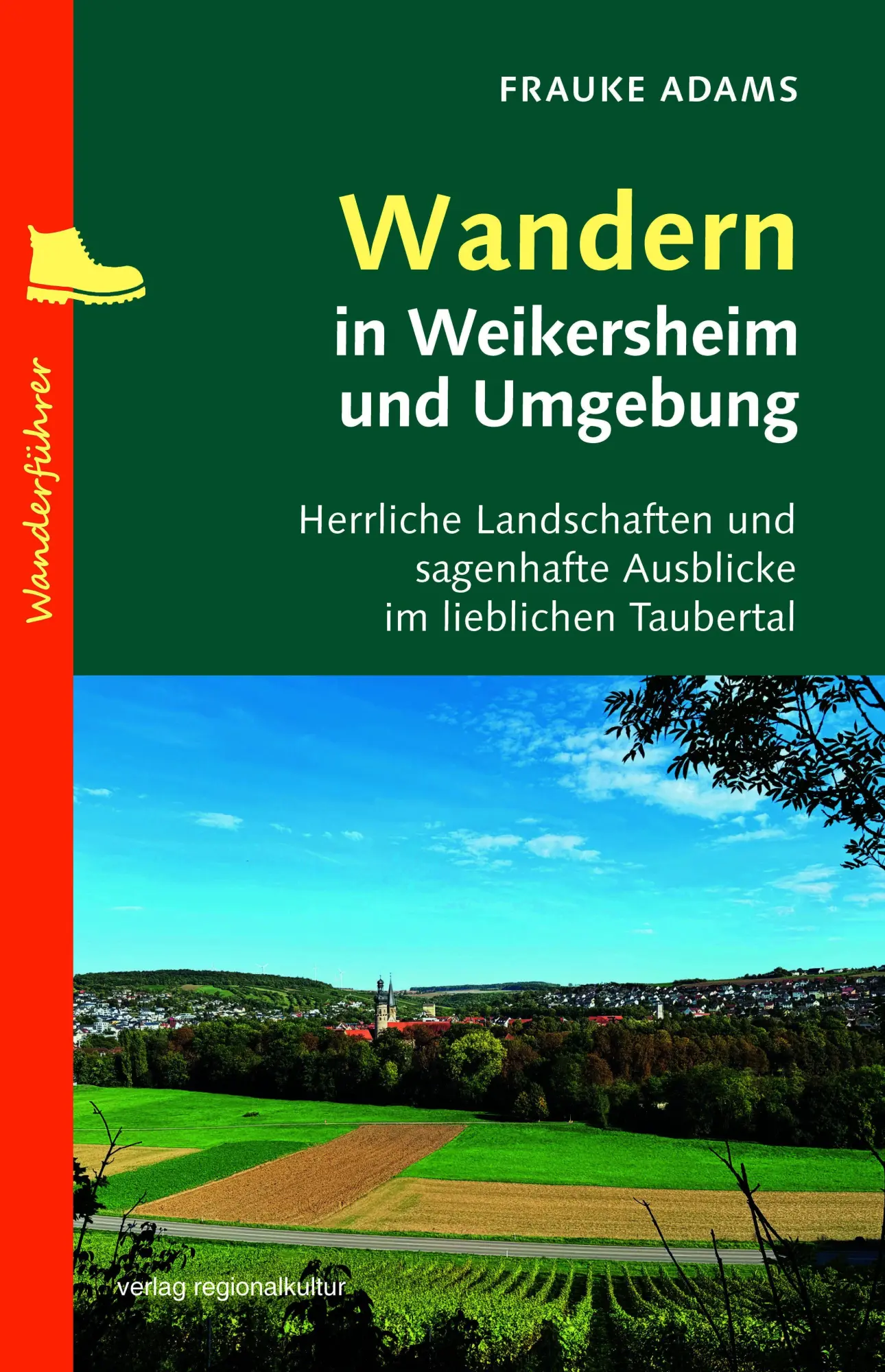 Cover: 9783955055967 | Wandern in Weikersheim und Umgebung | Frauke Adams | Taschenbuch