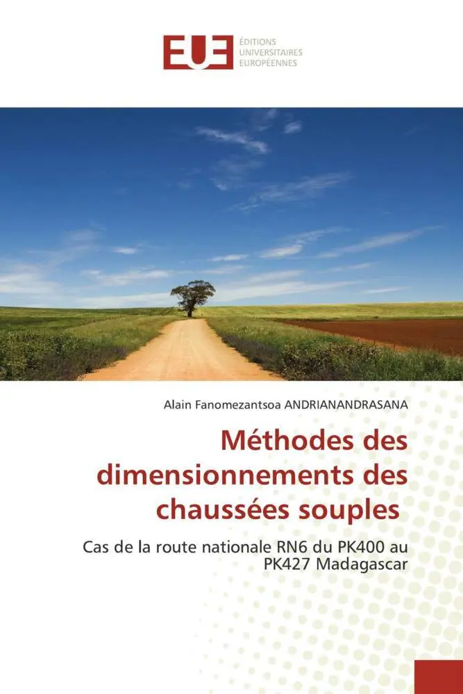 Cover: 9786206695967 | Méthodes des dimensionnements des chaussées souples | Andrianandrasana
