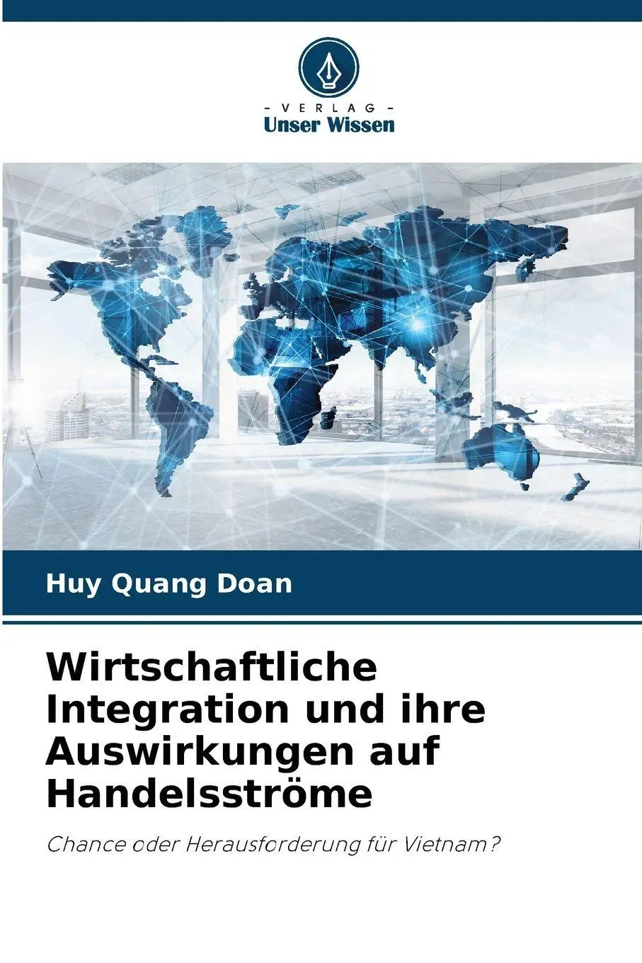Cover: 9786209595967 | Wirtschaftliche Integration und ihre Auswirkungen auf Handelsströme