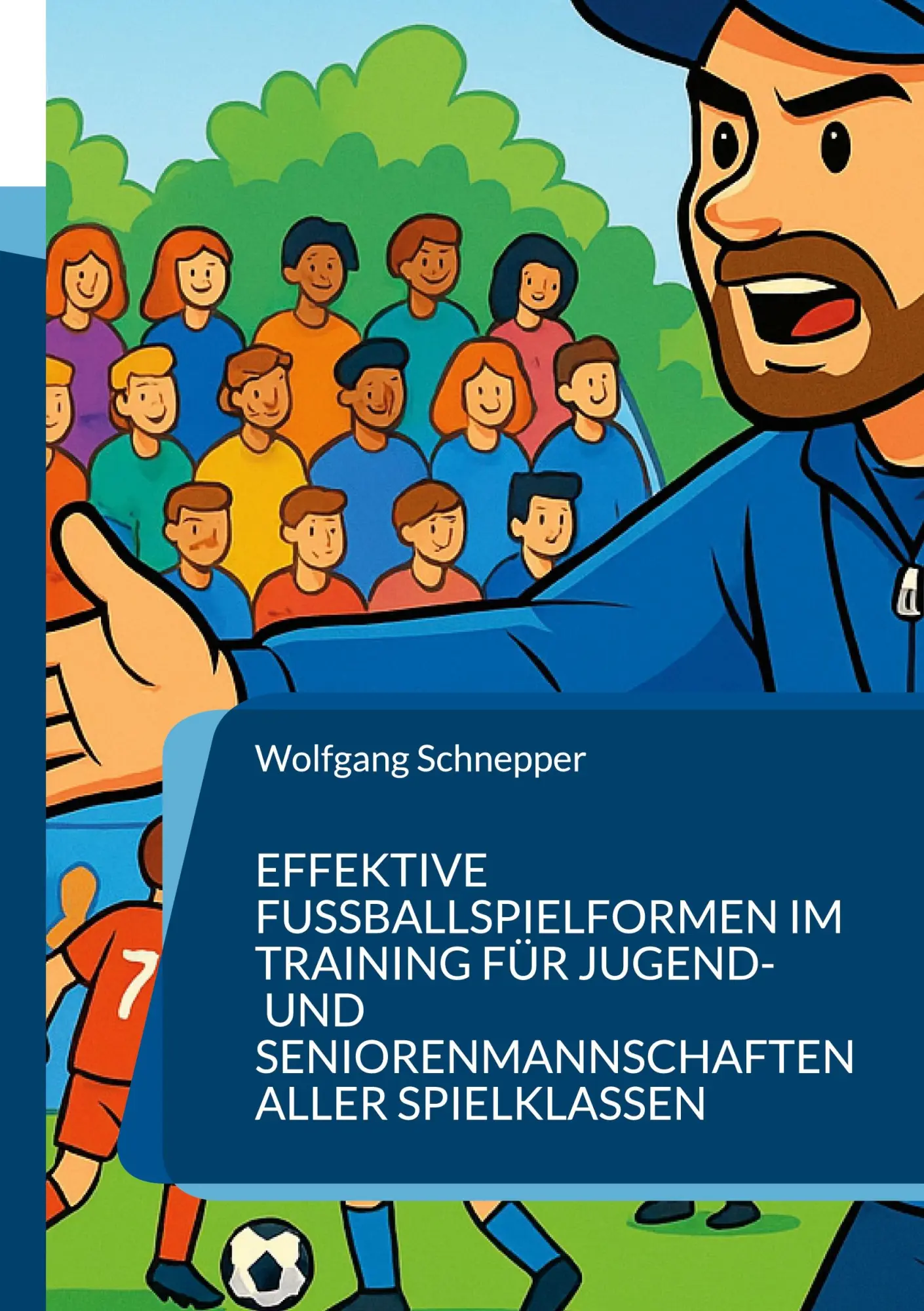 Cover: 9783695716067 | Effektive Fußballspielformen im Training für Jugend- und...