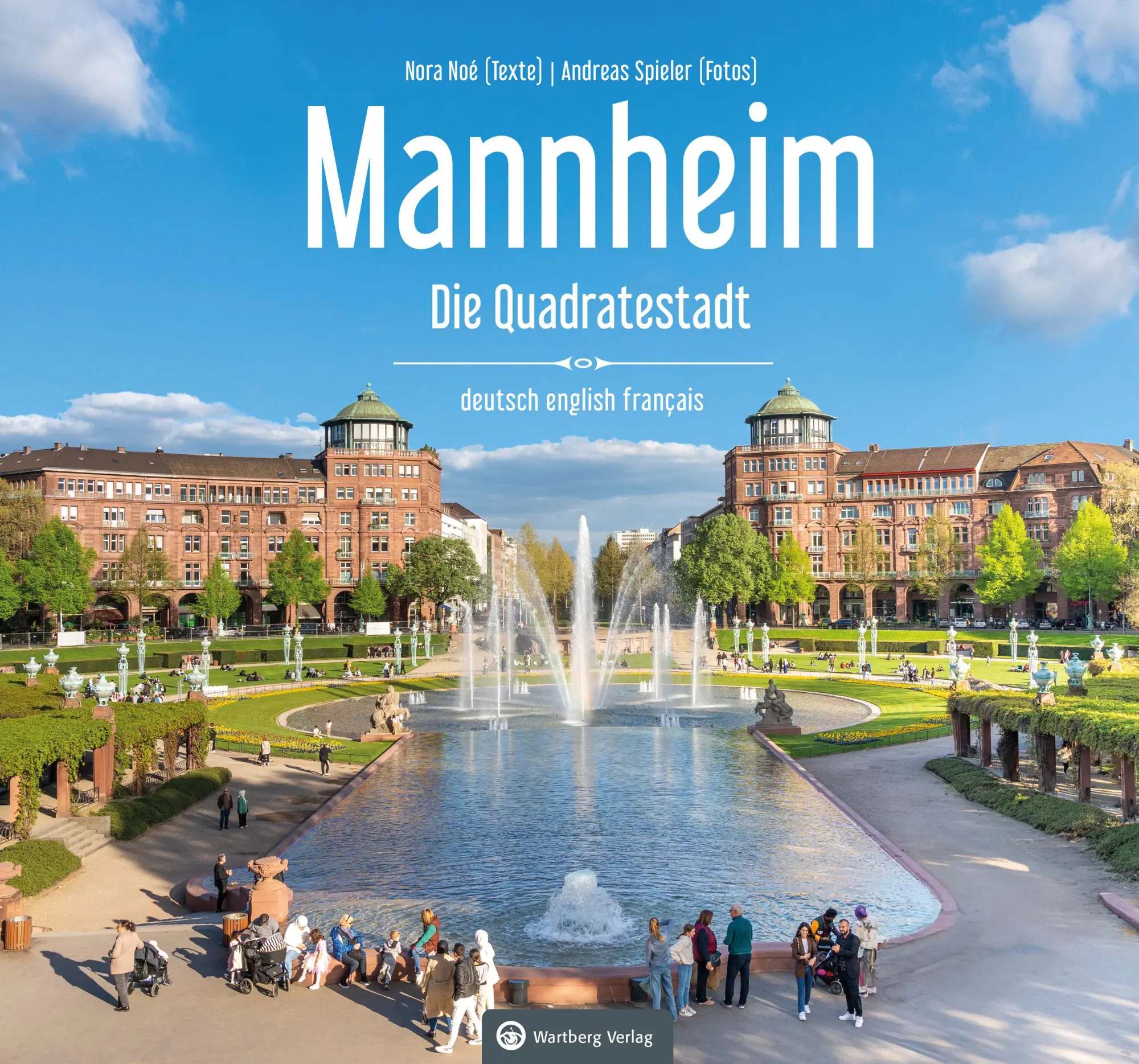 Cover: 9783831336067 | Mannheim Farbbildband - Ein Bildband in drei Sprachen | Noé (u. a.)