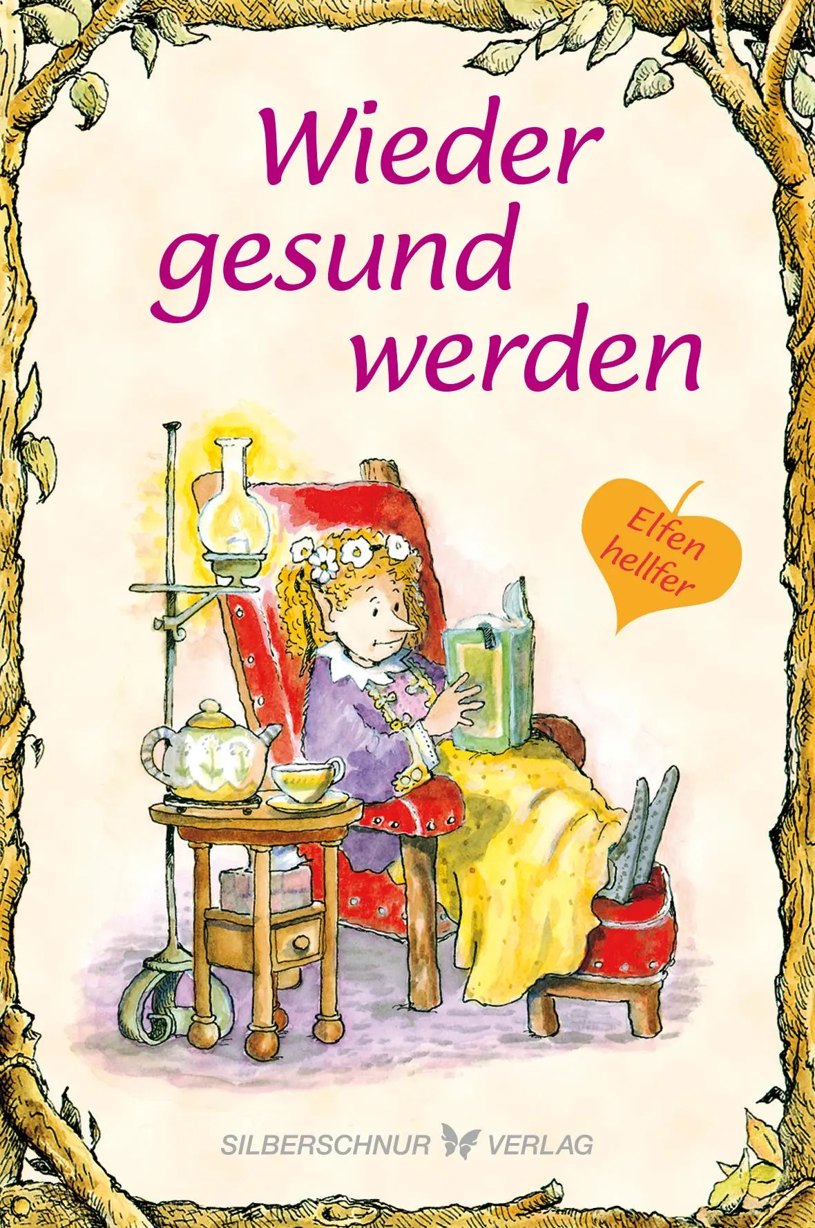 Cover: 9783898456067 | Wieder gesund werden | Elfenhellfer | Clair Bradshaw | Taschenbuch