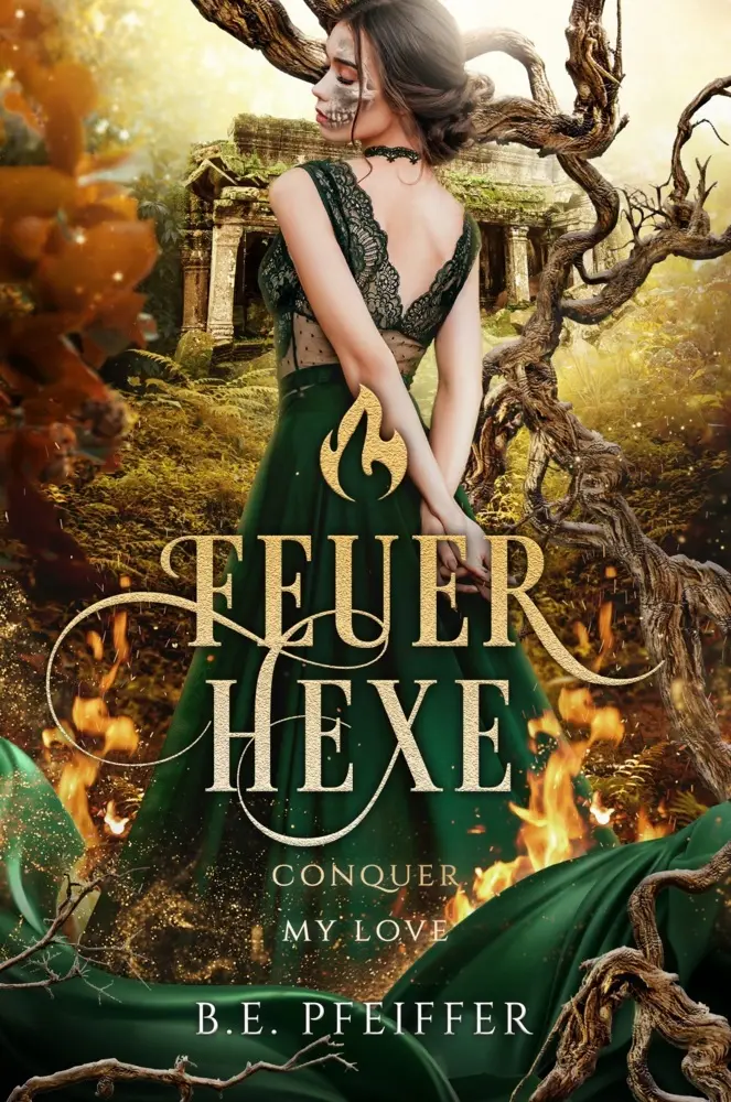 Cover: 9783985956067 | Feuerhexe - Conquer my Love | B.E. Pfeiffer | Taschenbuch | Deutsch