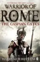 Cover: 9780141046167 | Warrior of Rome IV: The Caspian Gates | Harry Sidebottom | Taschenbuch