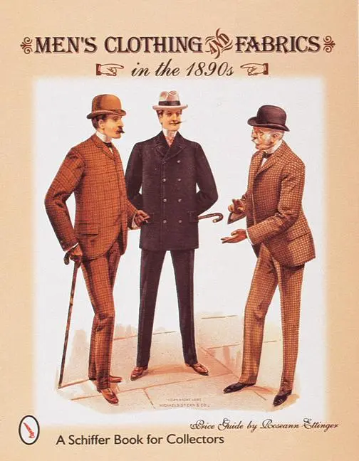 Cover: 9780764306167 | Men's Clothing &amp; Fabrics in the 1890s | Roseann Ettinger | Taschenbuch