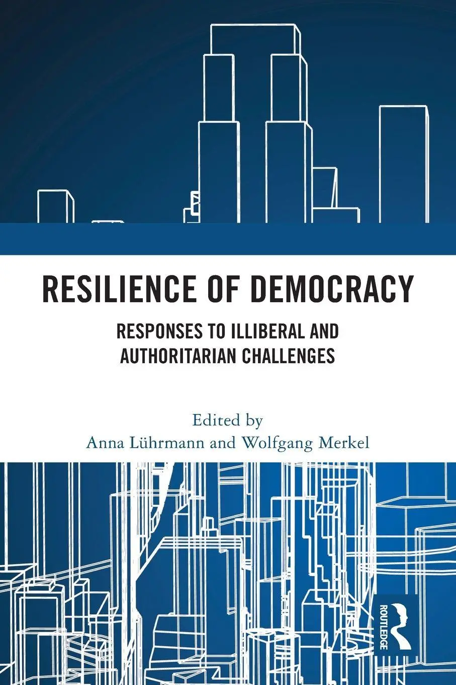 Cover: 9781032426167 | Resilience of Democracy | Anna Lührmann (u. a.) | Taschenbuch | 2024