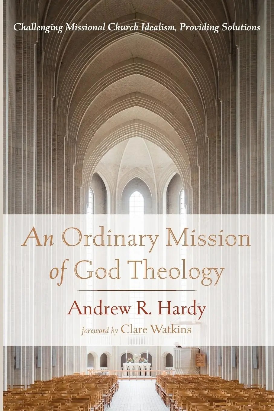 Cover: 9781666736267 | An Ordinary Mission of God Theology | Andrew R. Hardy | Taschenbuch