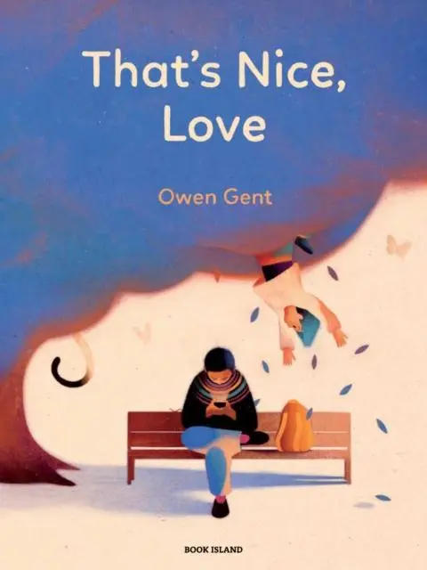 Cover: 9781911496267 | That's Nice, Love | Owen Gent | Buch | Gebunden | Englisch | 2022