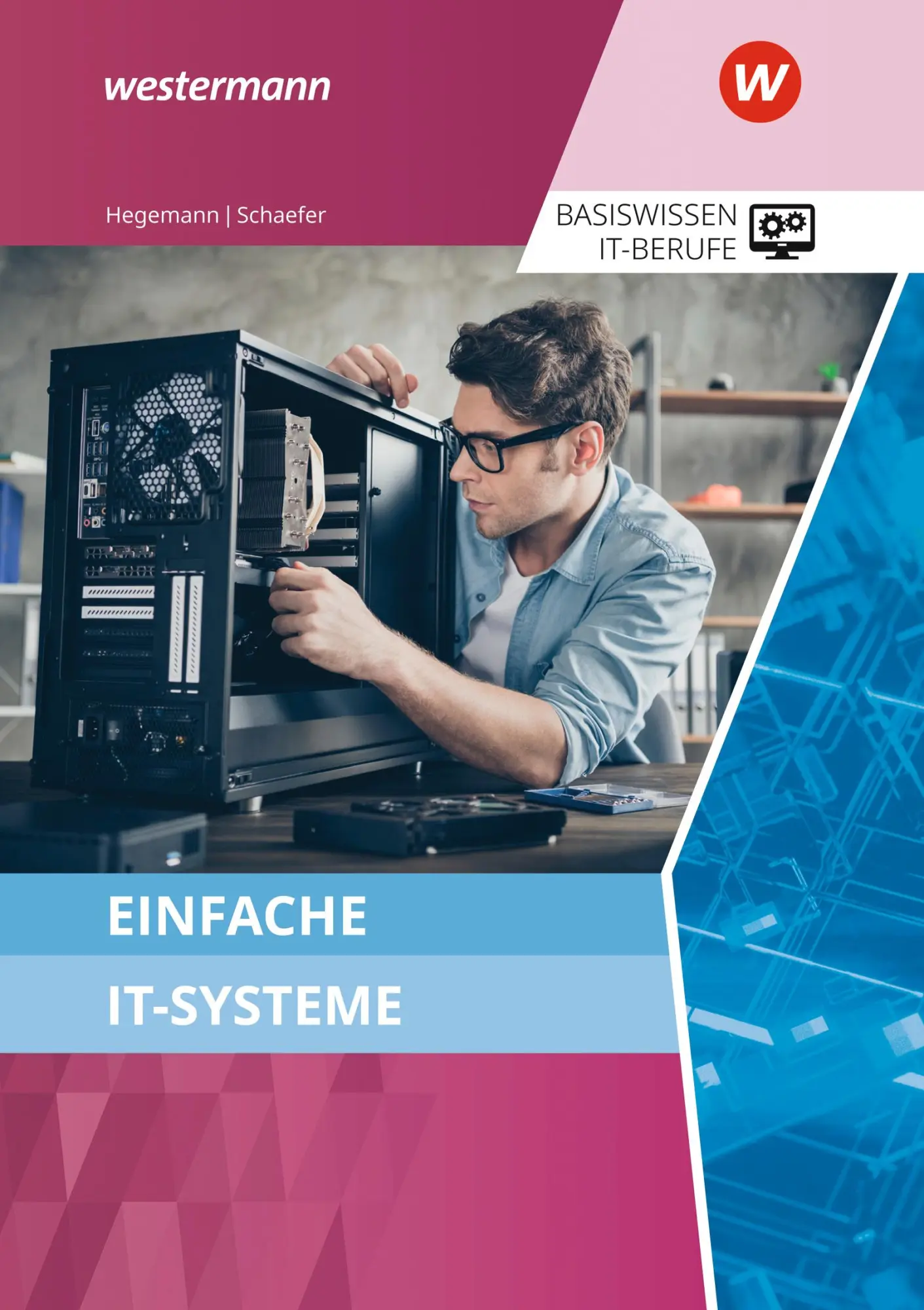 Cover: 9783427016267 | Basiswissen IT-Berufe. Einfache IT-Systeme Schulbuch | Taschenbuch