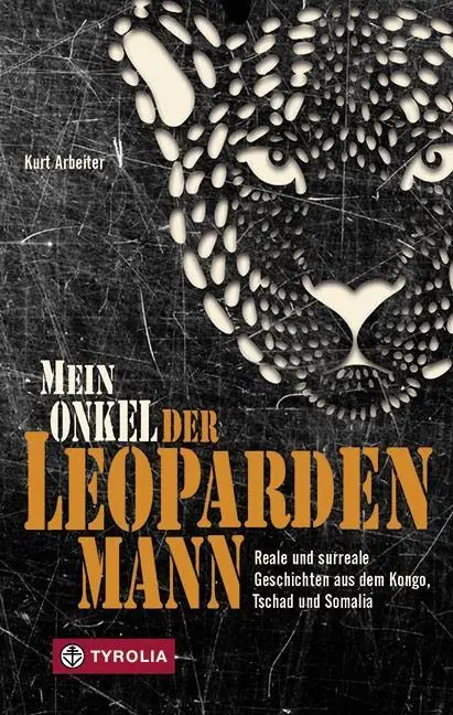 Cover: 9783702236267 | Mein Onkel der Leopardenmann | Kurt Arbeiter | Taschenbuch | 232 S.
