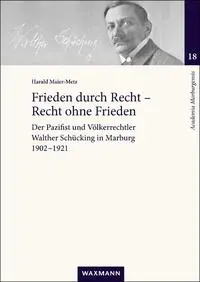Cover: 9783830946267 | Frieden durch Recht - Recht ohne Frieden | Harald Maier-Metz | Buch