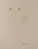 Cover: 9783868286267 | Elina Brotherus - Carpe Fucking Diem | Elina Brotherus | Buch | 156 S.