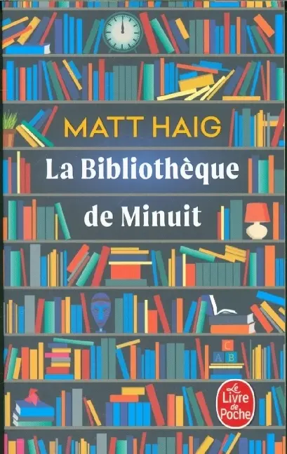 Cover: 9782253936367 | La Bibliothèque de minuit | Matt Haig | Taschenbuch | 408 S. | 2024