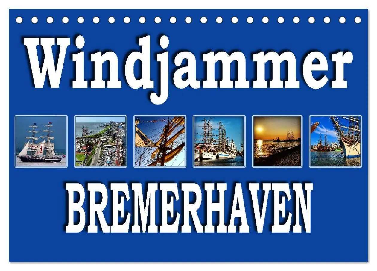 Cover: 9783516036367 | Windjammer - Bremerhaven (Tischkalender 2026 DIN A5 quer), CALVENDO...