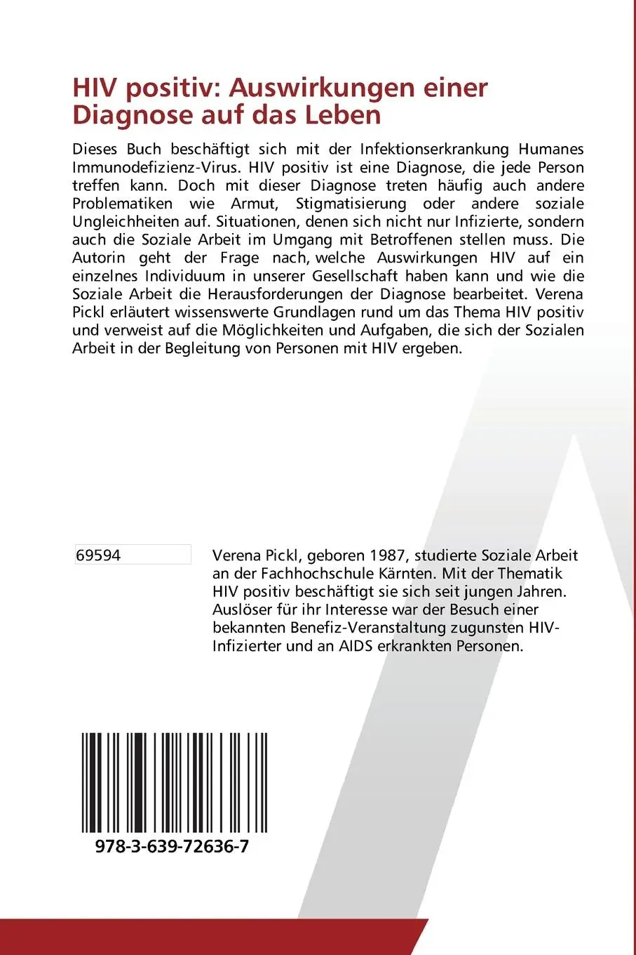 Rückseite: 9783639726367 | HIV positiv: Auswirkungen einer Diagnose auf das Leben | Verena Pickl