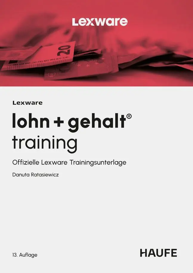 Cover: 9783648186367 | Lexware lohn + gehalt® training | Danuta Ratasiewicz | Taschenbuch