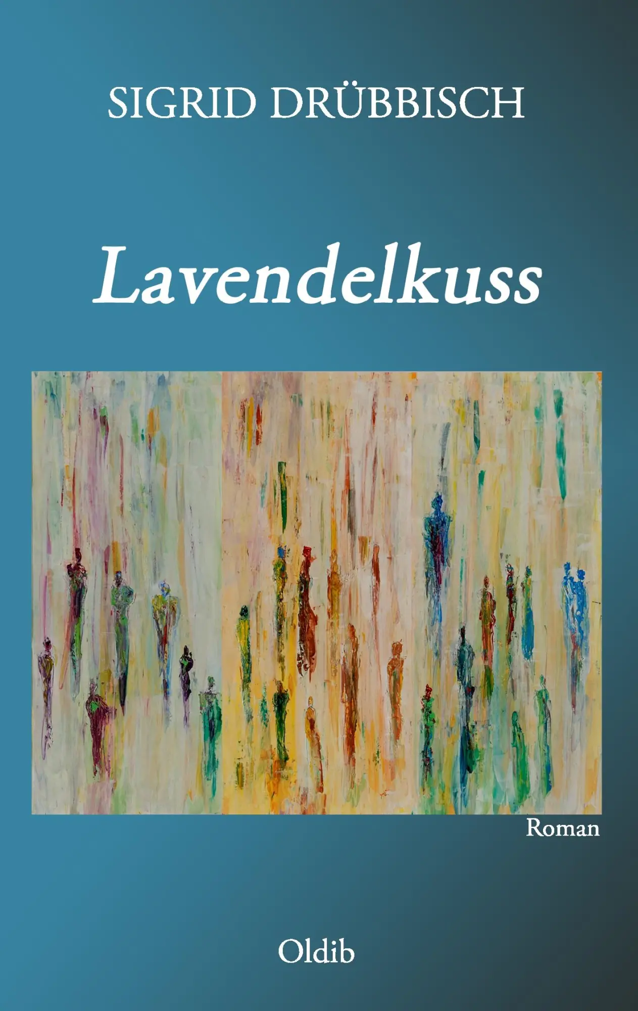 Cover: 9783939556367 | Lavendelkuss | Sigrid Drübbisch | Taschenbuch | 216 S. | Deutsch