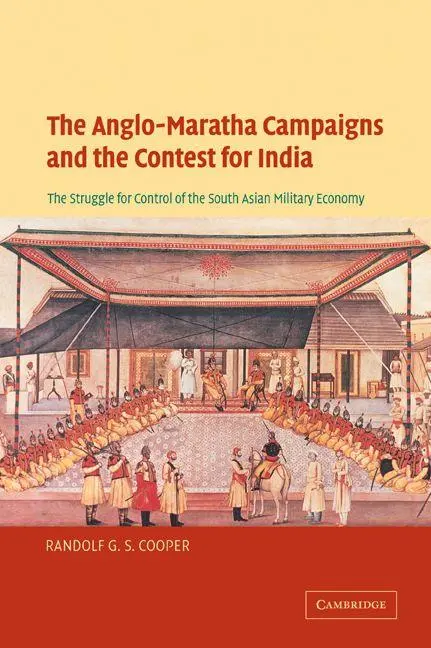 Cover: 9780521036467 | The Anglo-Maratha Campaigns and the Contest for India | Cooper | Buch
