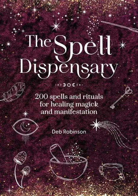 Cover: 9781446316467 | The Spell Dispensary | Deb Robinson | Buch | The Magickal Library