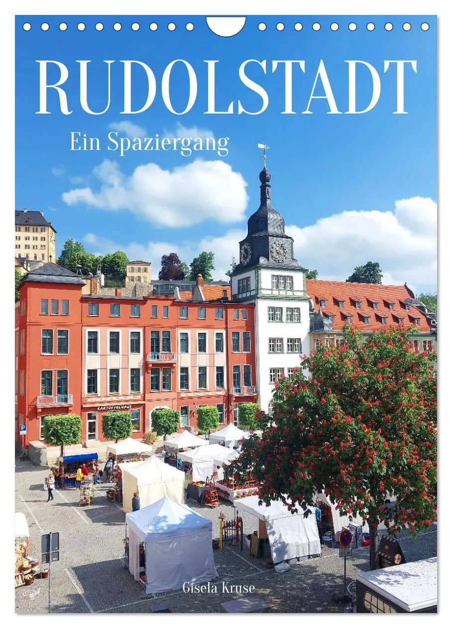 Cover: 9783457246467 | Rudolstadt - Ein Spaziergang (Wandkalender 2026 DIN A4 hoch),...