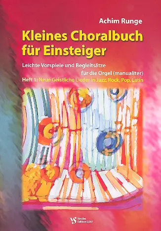 Cover: 9990000226467 | Kleines Choralbuch für Einsteiger Band 1 - Neue geistliche Lieder...