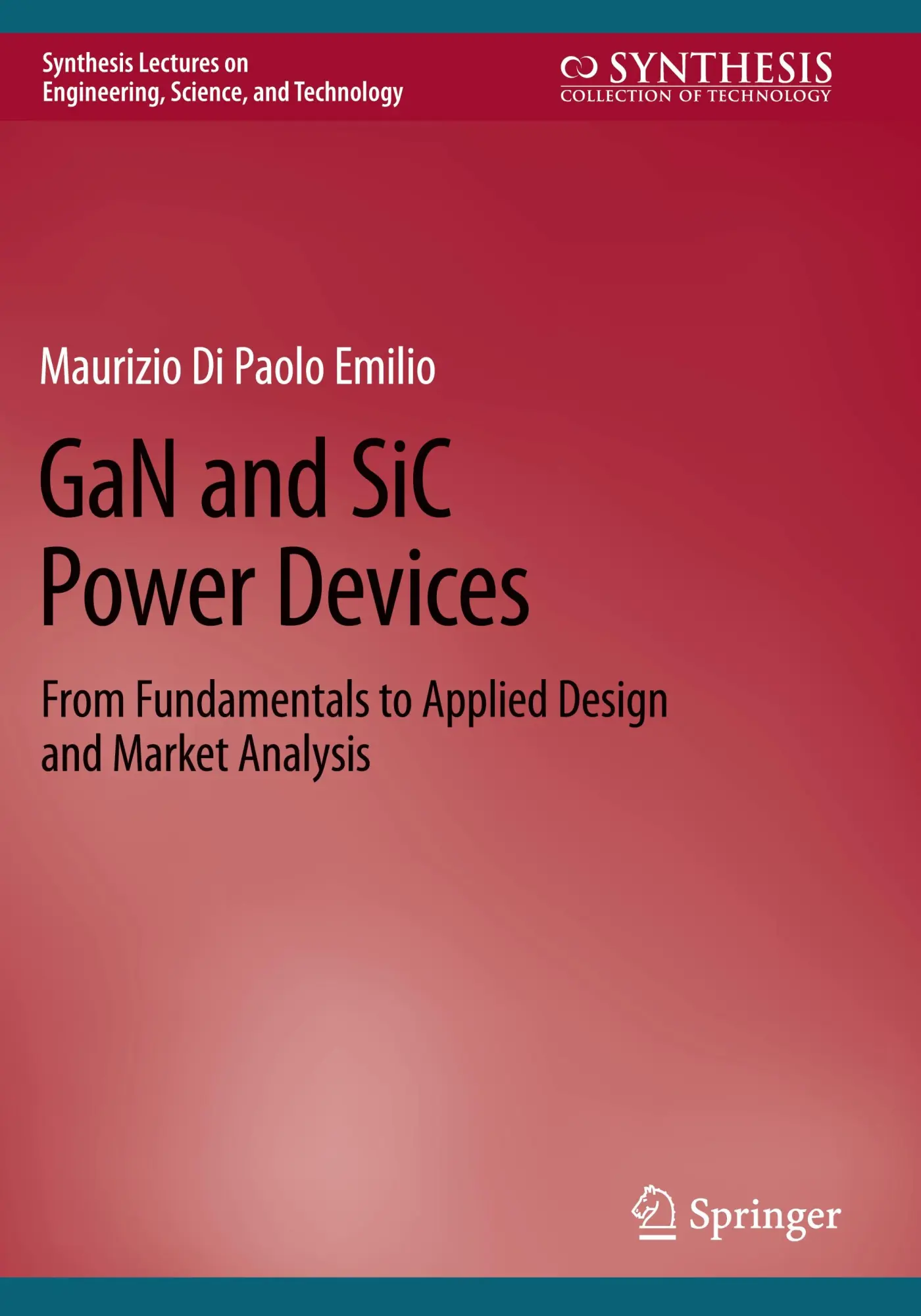 Cover: 9783031506567 | GaN and SiC Power Devices | Maurizio Di Paolo Emilio | Taschenbuch