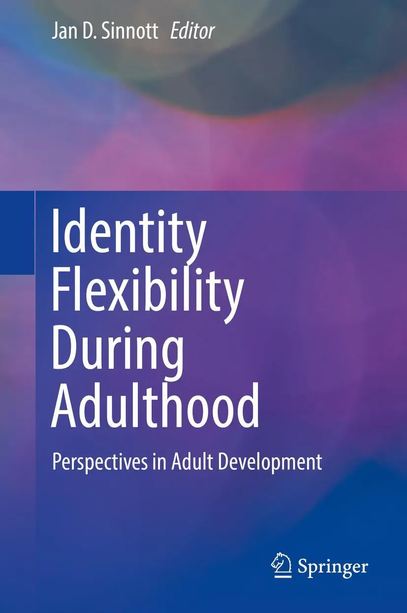 Cover: 9783319556567 | Identity Flexibility During Adulthood | Jan D. Sinnott | Buch | xiv