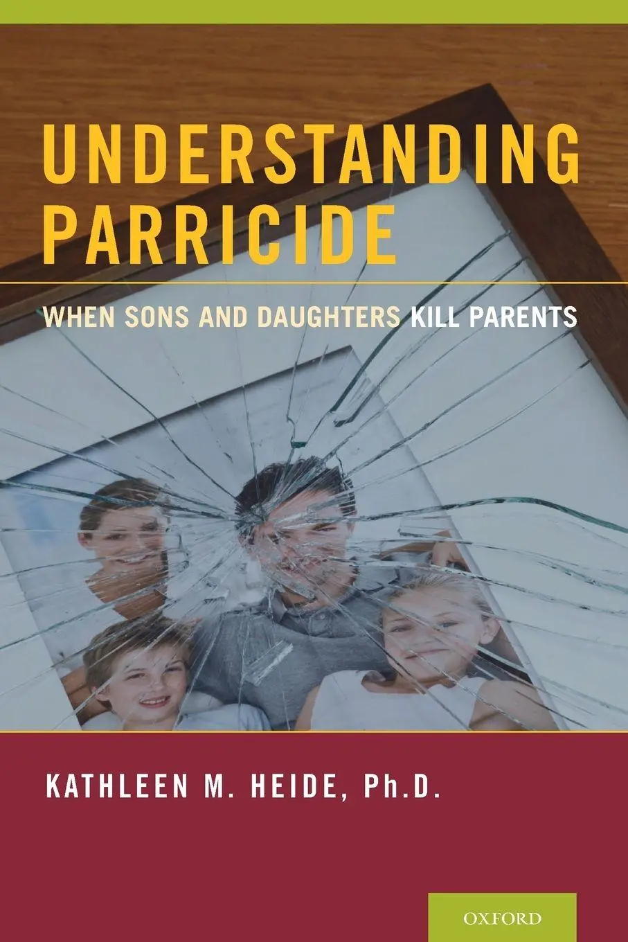 Cover: 9780195176667 | Understanding Parricide | When Sons and Daughters Kill Parents | Heide